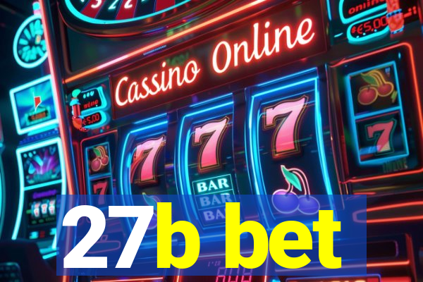 27b bet